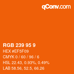 カラーコード: RGB 239 95 9 | qconv.com