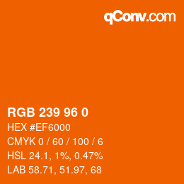 Farbcode: RGB 239 96 0 | qconv.com