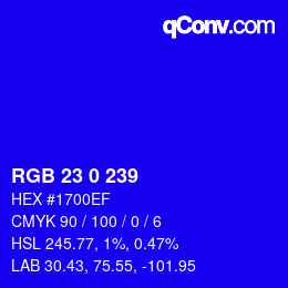 Color code: RGB 23 0 239 | qconv.com