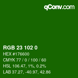 Color code: RGB 23 102 0 | qconv.com