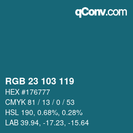 カラーコード: RGB 23 103 119 | qconv.com