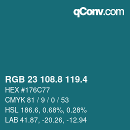 カラーコード: RGB 23 108.8 119.4 | qconv.com