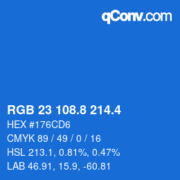カラーコード: RGB 23 108.8 214.4 | qconv.com