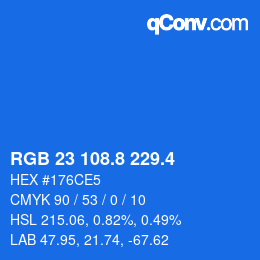 カラーコード: RGB 23 108.8 229.4 | qconv.com