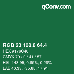 カラーコード: RGB 23 108.8 64.4 | qconv.com