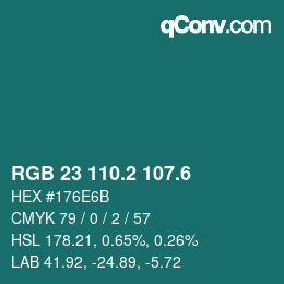 カラーコード: RGB 23 110.2 107.6 | qconv.com
