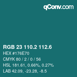 カラーコード: RGB 23 110.2 112.6 | qconv.com