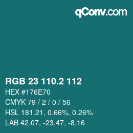 カラーコード: RGB 23 110.2 112 | qconv.com