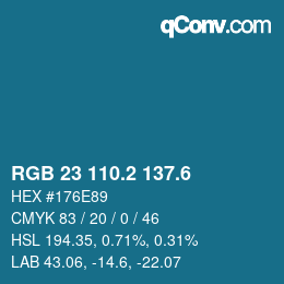 カラーコード: RGB 23 110.2 137.6 | qconv.com
