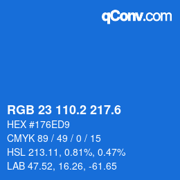 カラーコード: RGB 23 110.2 217.6 | qconv.com