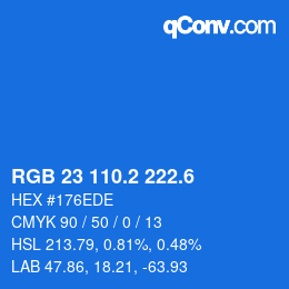 カラーコード: RGB 23 110.2 222.6 | qconv.com