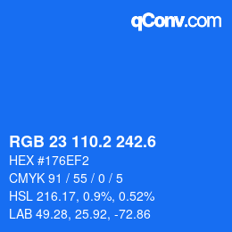 カラーコード: RGB 23 110.2 242.6 | qconv.com