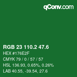 カラーコード: RGB 23 110.2 47.6 | qconv.com