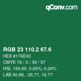 カラーコード: RGB 23 110.2 67.6 | qconv.com