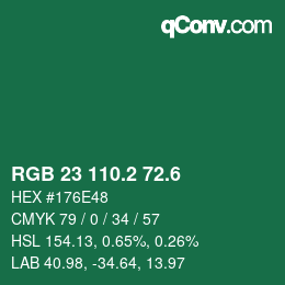 カラーコード: RGB 23 110.2 72.6 | qconv.com