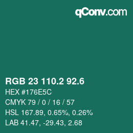 カラーコード: RGB 23 110.2 92.6 | qconv.com