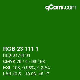 カラーコード: RGB 23 111 1 | qconv.com