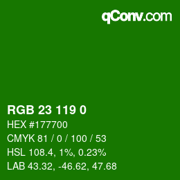 カラーコード: RGB 23 119 0 | qconv.com