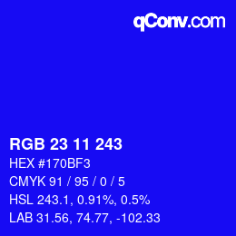 カラーコード: RGB 23 11 243 | qconv.com