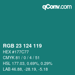 カラーコード: RGB 23 124 119 | qconv.com
