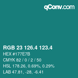 カラーコード: RGB 23 126.4 123.4 | qconv.com