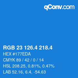 カラーコード: RGB 23 126.4 218.4 | qconv.com