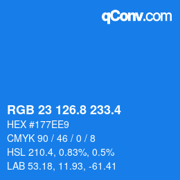 カラーコード: RGB 23 126.8 233.4 | qconv.com