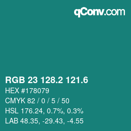カラーコード: RGB 23 128.2 121.6 | qconv.com