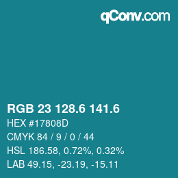 カラーコード: RGB 23 128.6 141.6 | qconv.com