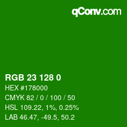 カラーコード: RGB 23 128 0 | qconv.com