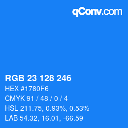 カラーコード: RGB 23 128 246 | qconv.com