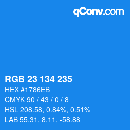 Color code: RGB 23 134 235 | qconv.com