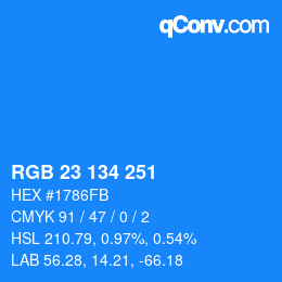 Color code: RGB 23 134 251 | qconv.com