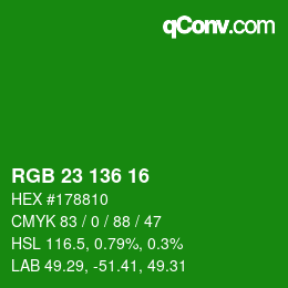 Color code: RGB 23 136 16 | qconv.com