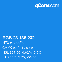 カラーコード: RGB 23 136 232 | qconv.com