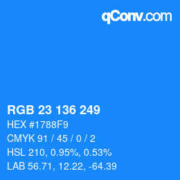 Color code: RGB 23 136 249 | qconv.com