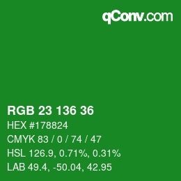 Color code: RGB 23 136 36 | qconv.com