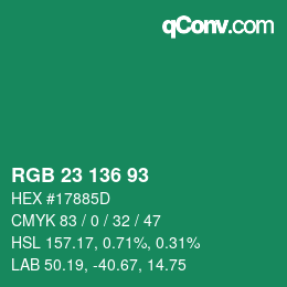 カラーコード: RGB 23 136 93 | qconv.com