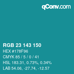 カラーコード: RGB 23 143 150 | qconv.com