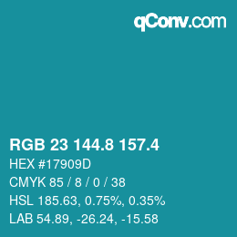 カラーコード: RGB 23 144.8 157.4 | qconv.com