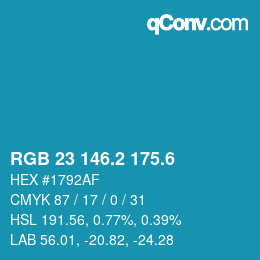 カラーコード: RGB 23 146.2 175.6 | qconv.com