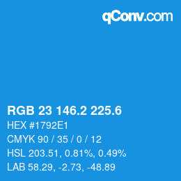 カラーコード: RGB 23 146.2 225.6 | qconv.com