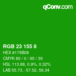 カラーコード: RGB 23 155 8 | qconv.com