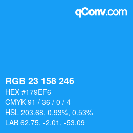 カラーコード: RGB 23 158 246 | qconv.com