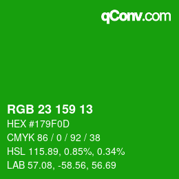 カラーコード: RGB 23 159 13 | qconv.com