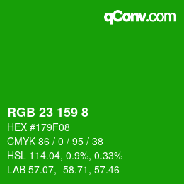 Color code: RGB 23 159 8 | qconv.com