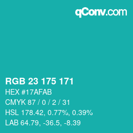 カラーコード: RGB 23 175 171 | qconv.com