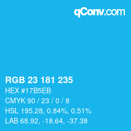 カラーコード: RGB 23 181 235 | qconv.com