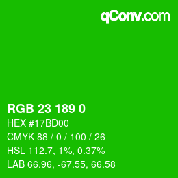 カラーコード: RGB 23 189 0 | qconv.com