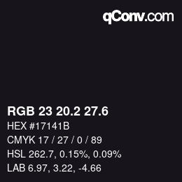 カラーコード: RGB 23 20.2 27.6 | qconv.com